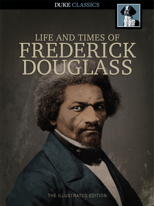 Title details for The Narrative of the Life of Frederick Douglass by Frederick Douglass - Available